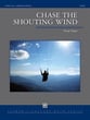 Chase the Shouting Wind Concert Band sheet music cover